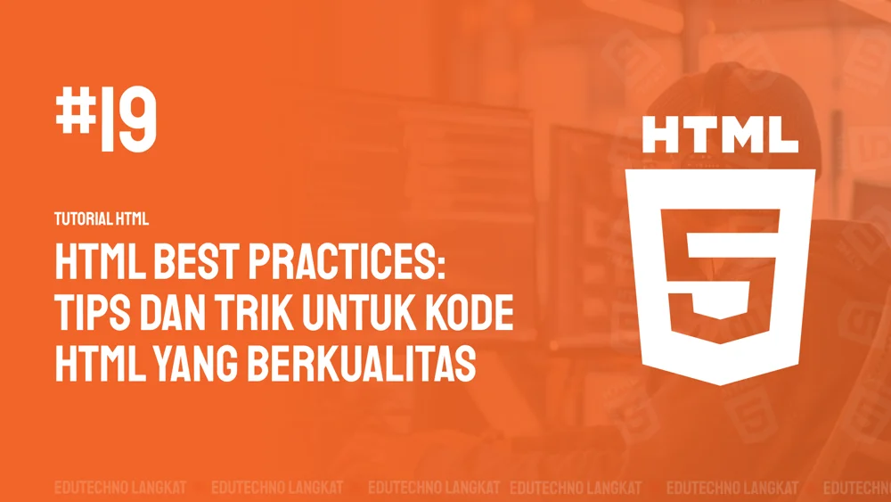 Gambar Tips dan Trik untuk Kode HTML yang Berkualitas